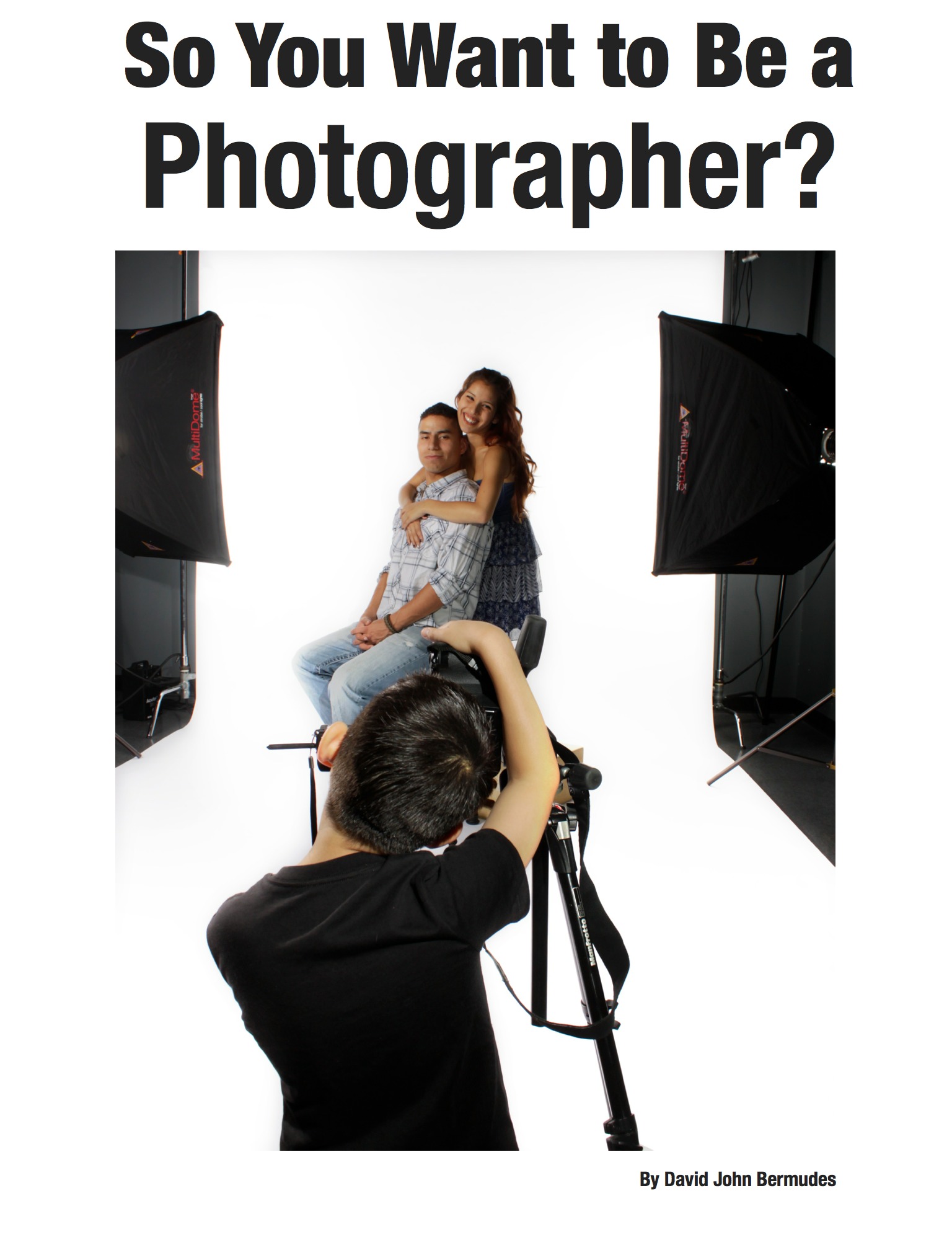 So You Want To Be a Photographer?